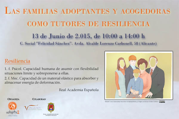 Las familias adoptantes y acogedoras como tutores de resiliencia